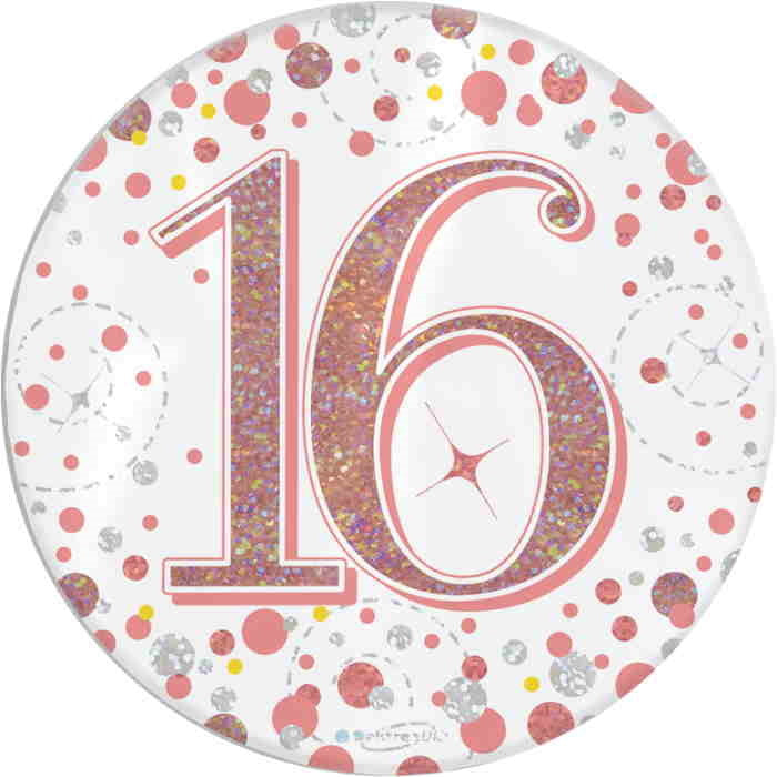 Rose Gold Holographic 16th Birthday Badge