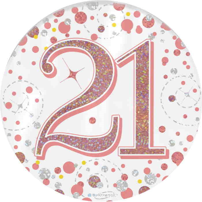 Rose Gold Holographic 21st Birthday Badge