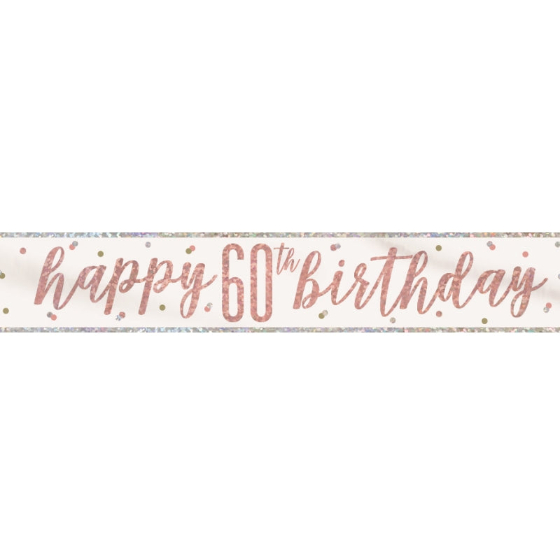 Rose Gold Holographic 60th Birthday Foil Banner