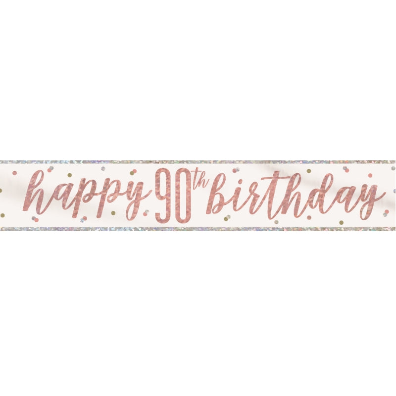 Rose Gold Holographic 90th Birthday Foil Banner