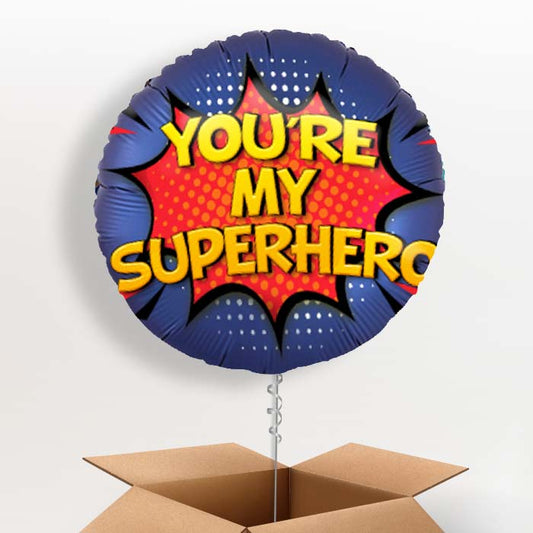 You&rsquo;re my Superhero Balloon in a Box